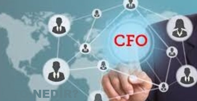 CFO ne demek? CFO ne iş yapar? İşte görev tanımı...