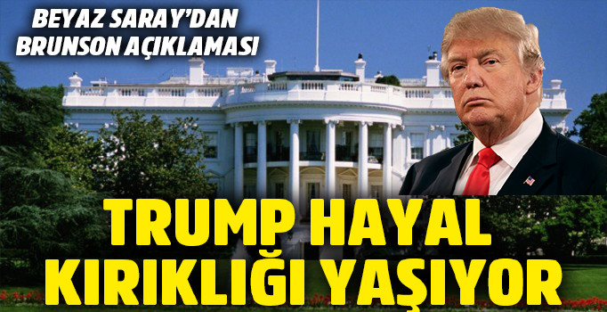 Beyaz Saray'dan Brunson açıklaması
