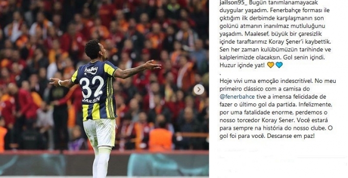 Fenerbahçeli Jailson: Sen her zaman kalplerde olacaksın