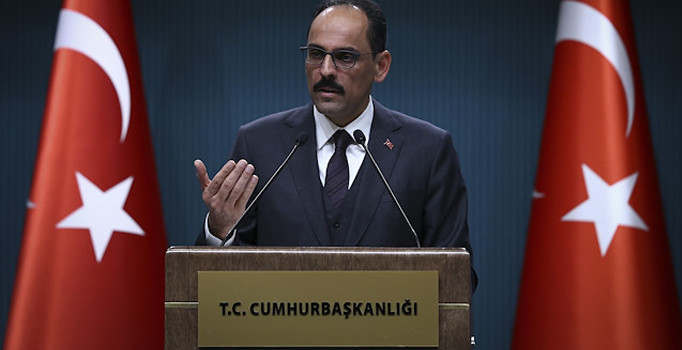 İbrahim Kalın: Olumlu ama çok geç kalınmış bir adım