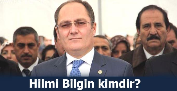 Hilmi Bilgin kimdir?