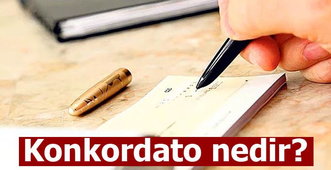 Konkordato nedir? (Konkordato şartları nelerdir?)