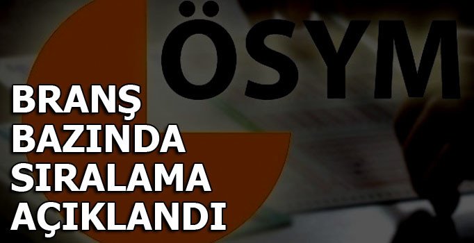 ÖSYM, KPSS branş bazında sıralamalarını açıklandı