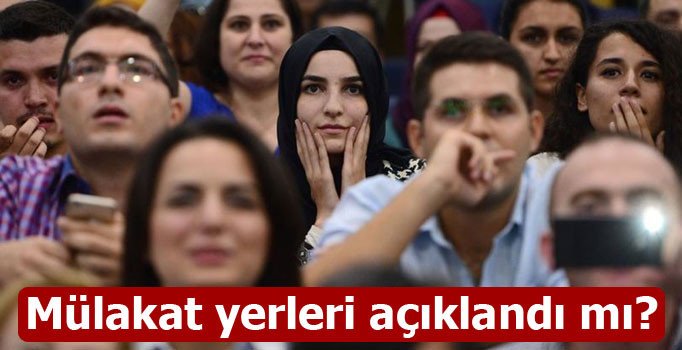 Sözleşmeli öğretmen mülakat yerleri açıklandı mı?