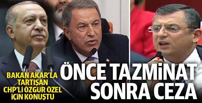 Erdoğan: Özgür Özel önce tazminat ödeyecek sonra yargılanacak