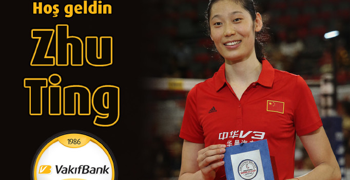 VakıfBank Çinli smaçör Zhu Ting'i transfer etti