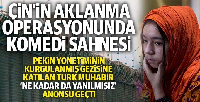 Çin'in kurgulanmış gezisine katılan Türk muhabirinden tepki çeken paylaşımlar