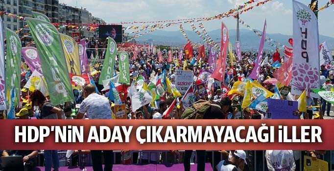 HDP aday çıkarmayacağı illeri açıkladı | Yerel seçimlerde HDP bu illerde aday çıkarmayacak
