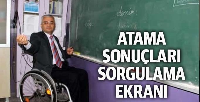 Engelli öğretmen atama sonuçları | 2019 Engelli öğretmen ataması yapıldı
