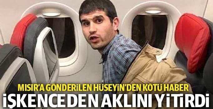 Mısır'a iade edilen Muhammed Abdulhafız Hüseyin aklını yitirdi