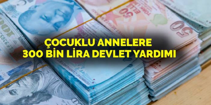 Çocuklu ve evi olmayan ev hanımlarına 300 bin TL devlet desteği! E-Devlet üzerinden başvurun fırsatı kaçırmayın
