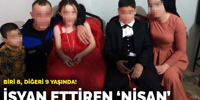 Biri 8, diğeri 9 yaşında! İsyan ettiren 'nişan'