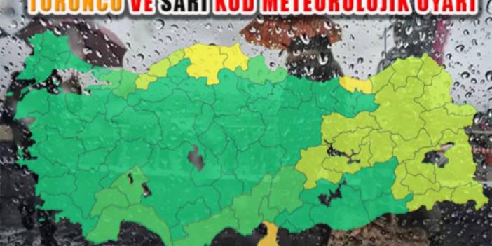 Yağış bu illeri resmen yutacak! 28 ile sarı ve turuncu kodlu uyarı: Mecbur kalmayan dışarı adım atmasın
