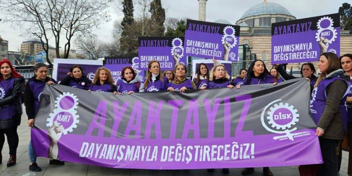 DİSK'ten 8 Mart raporu: Türkiye’de kadınlar istihdamda geride