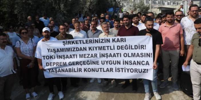 Hatay'da TOKİ inşaatına tepki: Tekrar 6 Şubat'ı yaşamak istemiyoruz