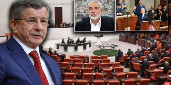 Davutoğlu Erdoğan ve parti liderlerine seslendi: İsmail Haniyye'yi Meclis'e davet edelim