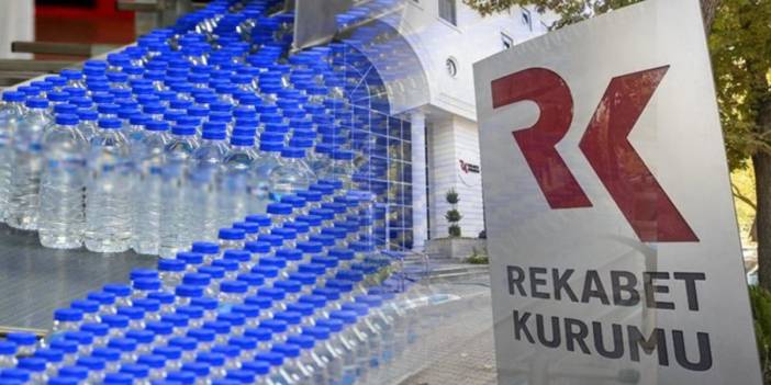 En çok tükettiğimiz o su markalarına ceza! Rekabet Kurulu'ndan toplamda 25 milyon lirayı aşan ceza