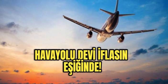Sektörü altüst eden gelişme: Dev havayolu şirketi iflas bayrağını çekti! Binlerce çalışan işsiz kalacak