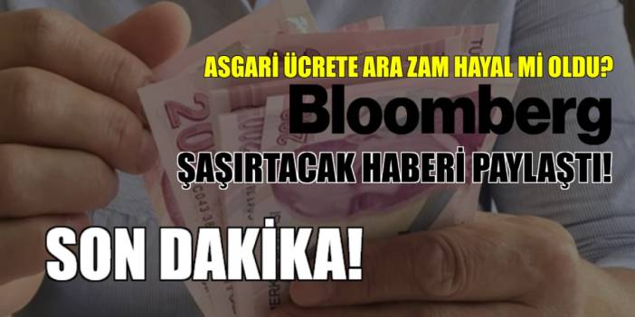 Son dakika... Asgari ücrete ara zam hayali bitti mi? ABD'li Bloomberg'den milyonları şaşırtacak haber: İşte o gizli plan
