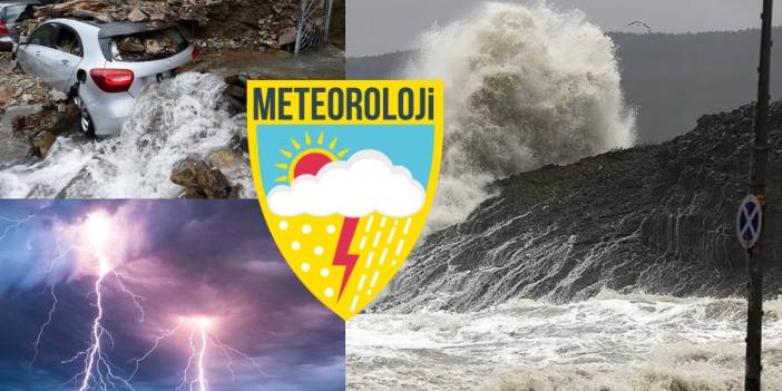 O iller için 'felaket' uyarısı geldi! Meteoroloji saat verdi: Yarın öğleden sonra sel, yıldırım ve fırtına vuracak!