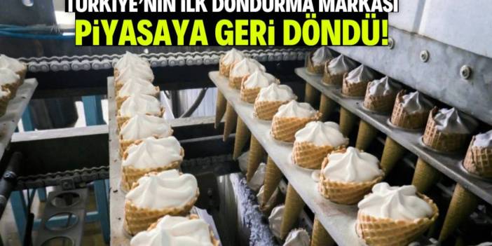 Türkiye'nin ilk dondurma markası piyasalara geri döndü! İflasın kıyısından döndü