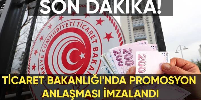 Son dakika... Ticaret Bakanlığı'nda promosyon anlaşması imzalandı! Rakam belli oldu ama sendika şerh koydu
