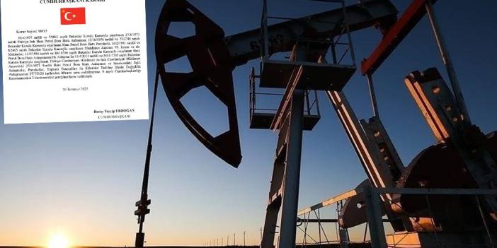 52 yıllık petrol anlaşması bitiyor: Erdoğan imzaladı, Resmi Gazete'de yayımlandı