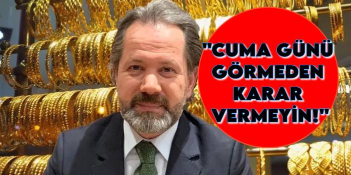 Gram ve çeyrek altını olanlar dikkat! İslam Memiş'ten kritik uyarı: "Cuma günü görmeden karar vermeyin!"