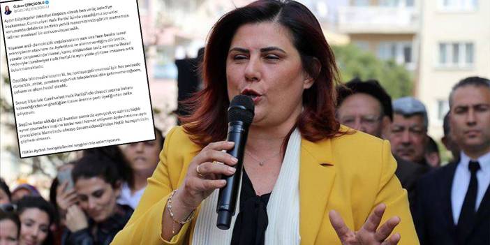 Özlem Çerçioğlu istifasını açıkladı