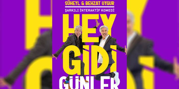 Sahnede Hatıralarla Dolu Bir Gece: “Hey Gidi Günler”