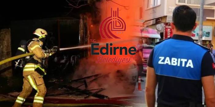 Edirne Belediyesi zabıta memuru ve itfaiye eri alımı yapacak! İşte başvuru şartları