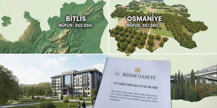 Bitlis'e tıp fakültesi sürprizi, Osmaniye'de şaşkınlık!