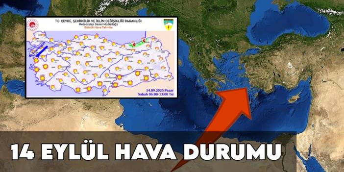 Meteorolojiden 14 Eylül Pazar raporu: Yurt genelinde güneşli hava, ancak o iki bölge için kuvvetli rüzgar uyarısı var!