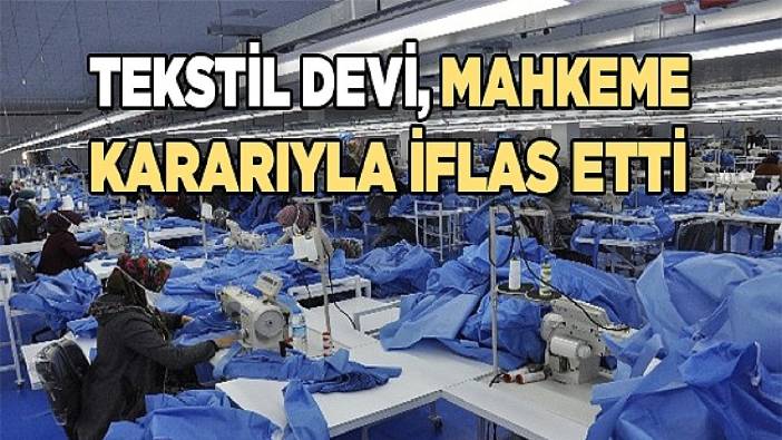 Yarım asırdır faaliyetteydi! İflas eden şirketler listesine o da eklendi! Ünlü tekstil firması iflasını duyurdu