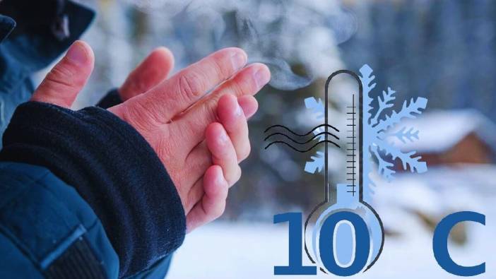 Sobaları hazırlayın kış geri döndü! Hava sıcaklığı 10 derece birden düşecek