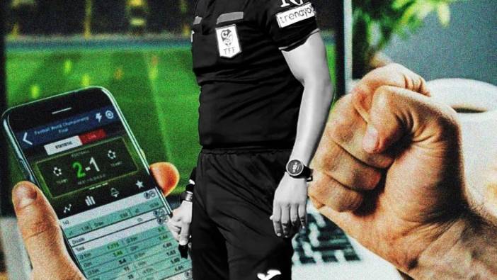 Bahis skandalında liste sızdı: 7 hakemin bahis yaptığı Fenerbahçe, Beşiktaş, Galatasaray ve Trabzonspor maçları ortaya çıktı