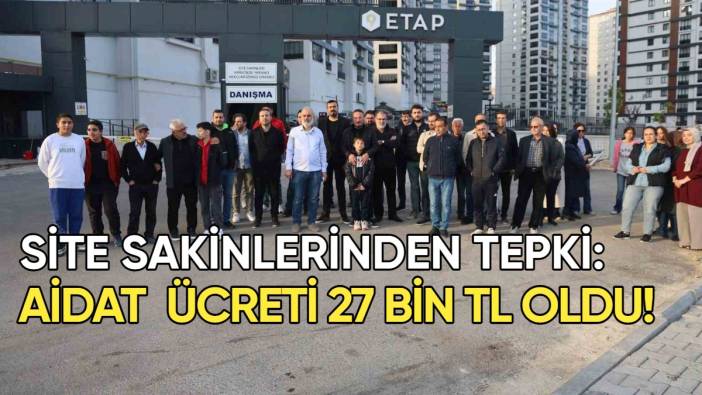 Aidat adı altında resmen soygun! Site yönetimi tarafından aidat 27 bin TL yapıldı: Sebebi ise epoksi