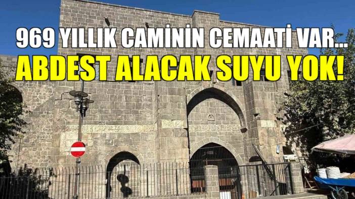 969 yıllık caminin hala cemaati var ama abdest alacak su yok! Tek istekleri tekrardan su verilmesi