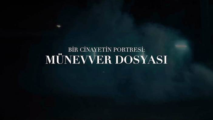 Netflix'in yeni projesi: 'Münevver Dosyası' tartışmaları büyütecek!