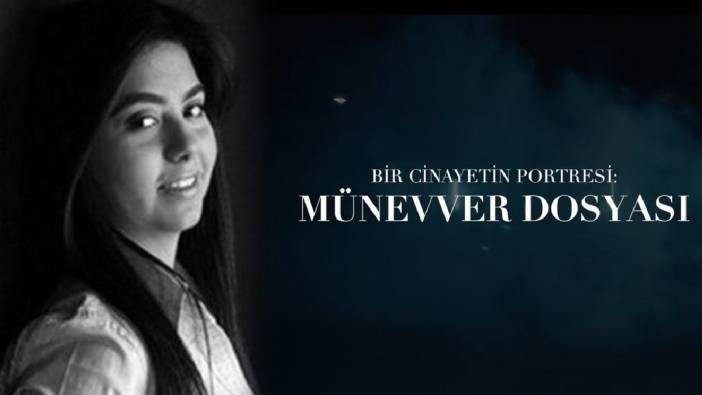 'Münevver Dosyası' belgeseli kriz yarattı: Aileden izin alınmadı