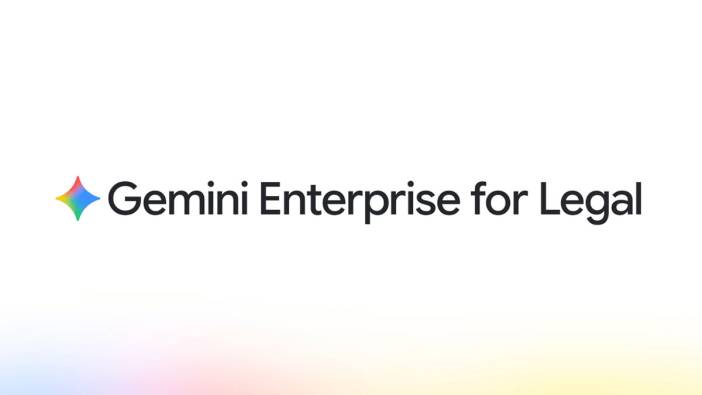 Yargı dünyasında yeni dönem: Google, hukuk sektörüne özel yapay zekası Gemini Enterprise for Legal'i tanıttı