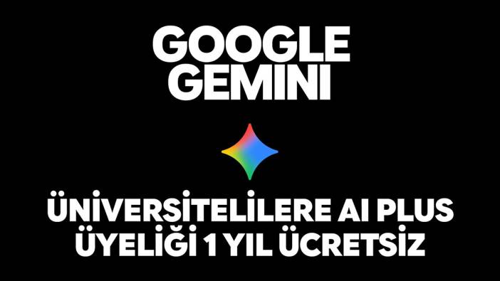 Aylık ücreti 200 TL olan Google Gemini Plus, öğrencilere 12 ay boyunca ücretsiz
