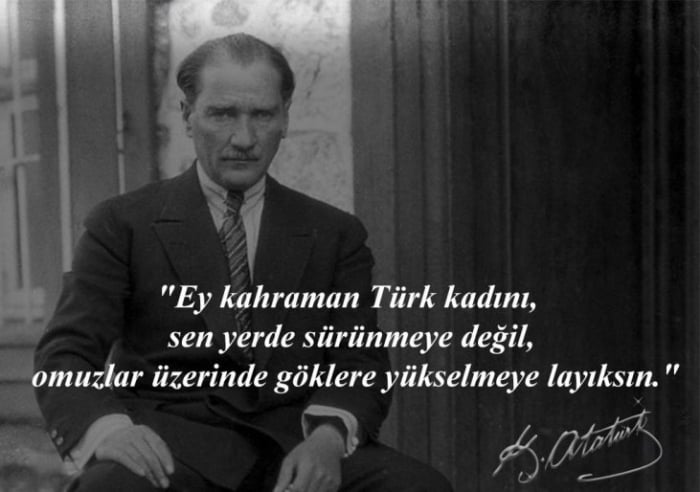 Mustafa Kemal Atatürk'ün kadınlar ile ilgili sözleri