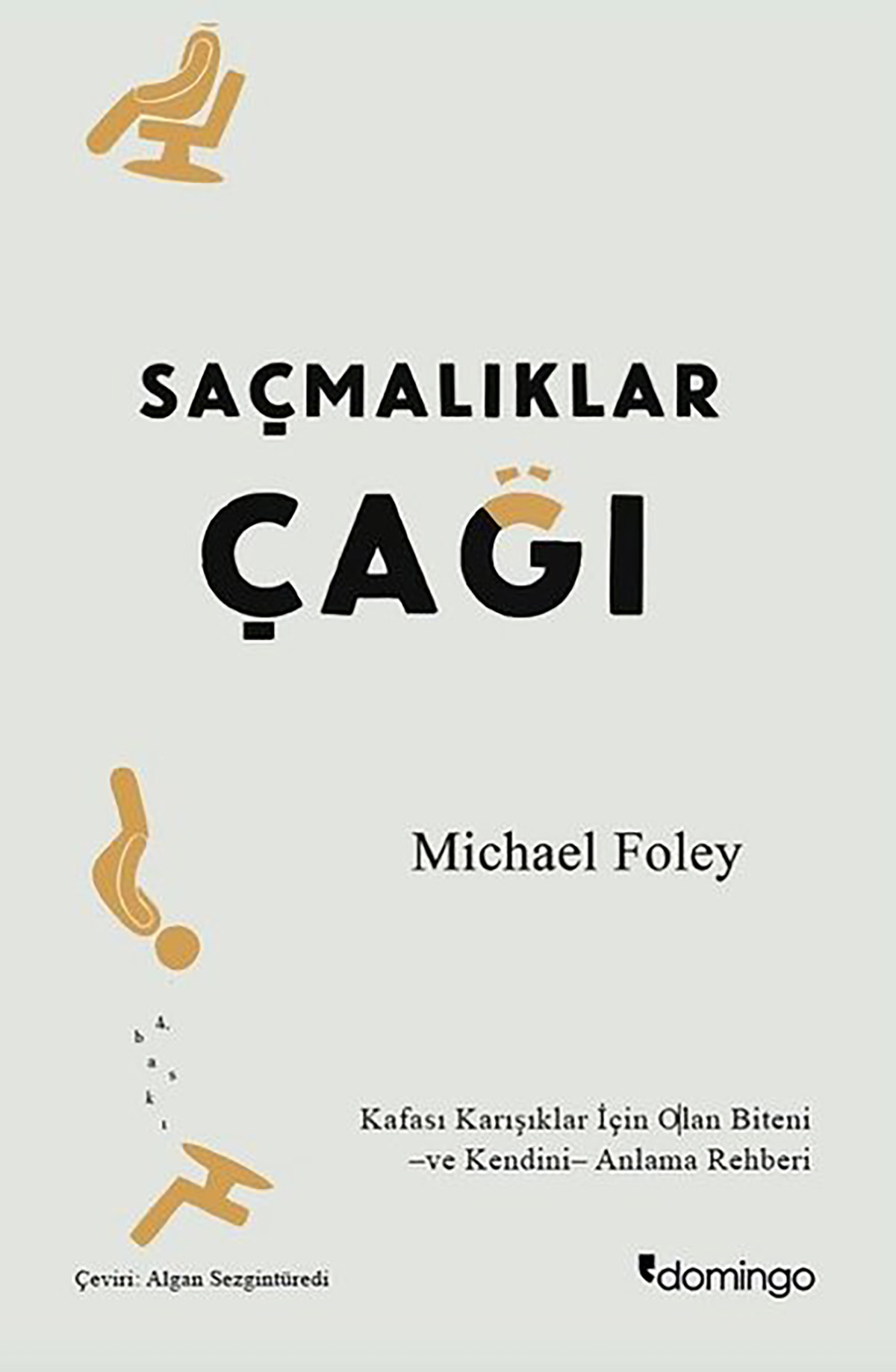 sacmaliklar-cagi