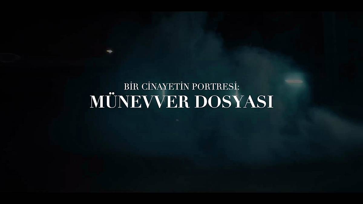 munevver-karabulut-cinayeti-belgeseli-izle-4.jpg